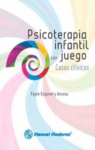 Psicoterapia Infantil Con Juego Casos Clinicos - Fayne Es...