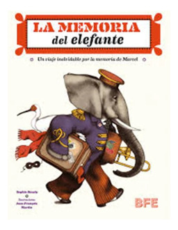 Libro La Memoria Del Elefante: Un Viaje Inolvidable Por La