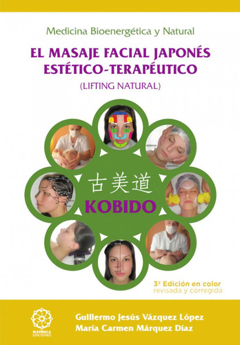 Libro: Kobido.masaje Facial Japones Estetico-terapeutico. Aa