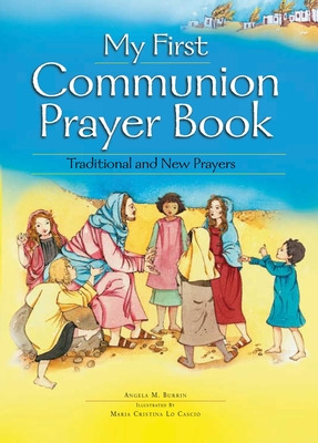 Libro My First Communion Prayer Book - Burrin, Angela