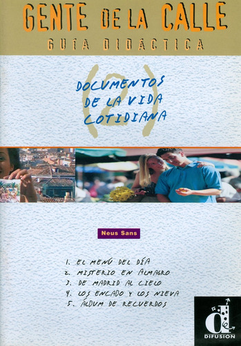 Gente De La Calle Guia Didactica 2: Gente De La Calle Guia Didactica 2, De Sans, Neus. Editora Difusion Espanha, Capa Mole Em Espanhol