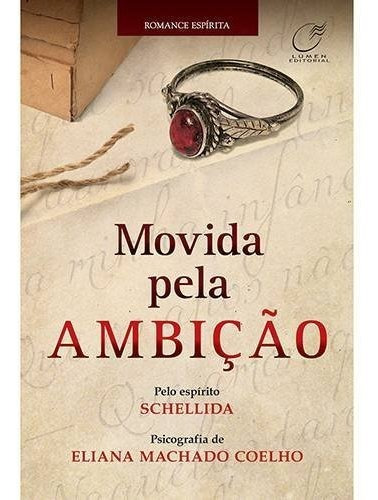 Livro Movida Pela Ambição