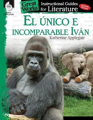 Libro El Unico E Incomparable Ivan (the One And Only Ivan...