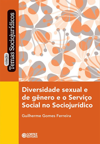 Libro Diversidade Sexual E De Gênero E O Serviço Social