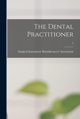 Libro The Dental Practitioner; 2 - Surgical Instrument Ma...