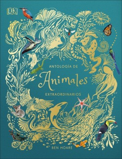 Antologia De Animales Extraordinarios Vv.aa. Dorling Kinder