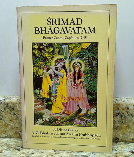 Srimad Bhagavatam - A. C. Bhaktivedanta Swami Prabhupada