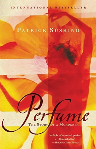 Book : Perfume The Story Of A Murderer - Patrick Suskind