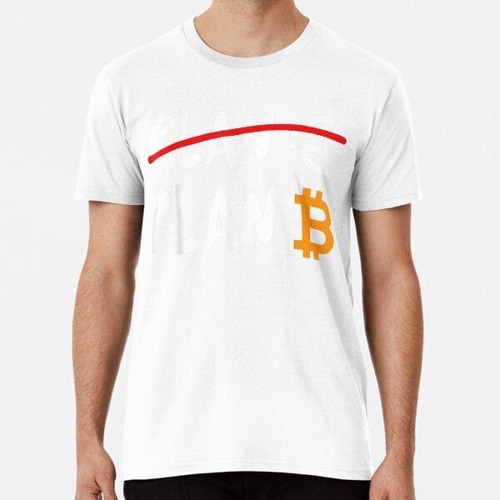 Remera Btc Bitcoin Plan B Algodon Premium