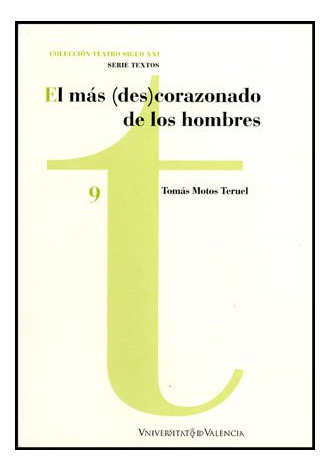 Libro El Mas Descorazonado De Los Hombres De Motos Teruel T