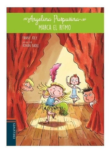 Libro Juvenil, Cuento , Angelina Purpurina Estrena Nombre