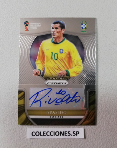 Tarjetaprizm Mundial Rusia 2018 Autografiada Rivaldo Brasil