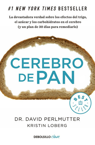 Cerebro De Pan, De David Perlmutter. Editorial Debolsillo, Tapa Blanda, Edición 1 En Español
