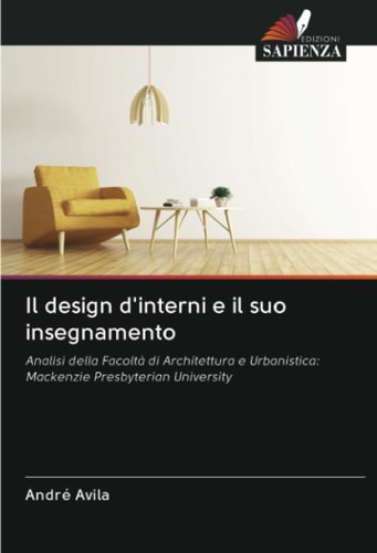 Libro: Il Design D Interni E Il Suo Insegnamento: Analisi De