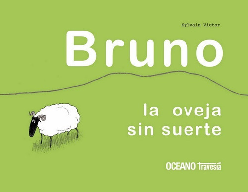 Bruno La Oveja Sin Suerte Sylvain Victor Oceano Don86