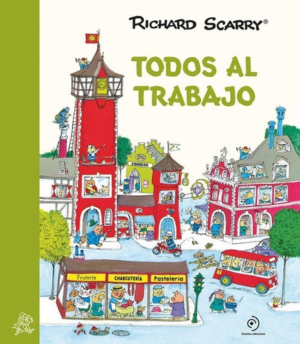 Libro Todos Al Trabajo - Scarry, Richard