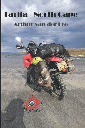 Libro: Tarifa -north Cape: A Motorcycle Solo Trip Across