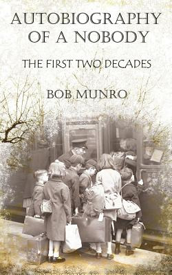 Libro Autobiography Of A Nobody: The First Two Decades - ...