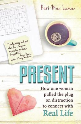 Libro Present: How One Woman Pulled The Plug On Distracti...