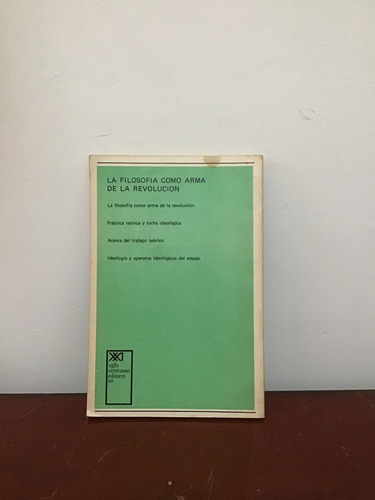 Louis Althusser La Filosofía Como Arma De La Revolución 1976 (Usado)