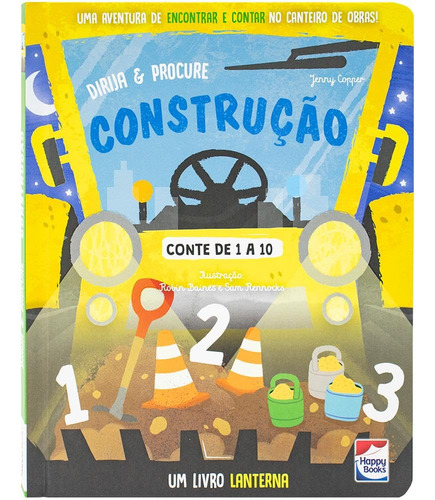 Livro Dirija & Procure - Livro Lanterna: Construção, De Copper, Jenny. Editorial Happy Books, Capa Capa Dura, Edição 1 Em Português, 2024