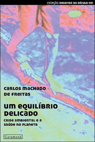 Equilibrio Delicado, Um Editora Garamond, Capa Mole, Edição 1ª Edição - 2011 Em Português