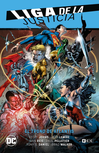 Liga De La Justicia Vol. 03: El Trono De Atlantis (nuevo Uni, De Johns, Geoff. Editorial Ecc Ediciones, Tapa Dura En Español