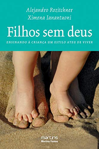 Libro Filhos Sem Deus De Rozitchner,alejandro E Ianantuoni,x