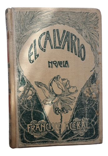 El Calvario / Francisco Acebal / Ed Montaner Y Simón 1905