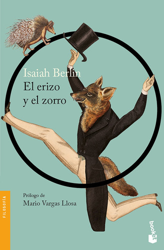 Libro El Erizo Y El Zorro - Isaiah Berlin