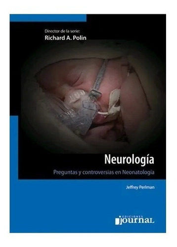  Neurología Preguntas Neonatologia Polin 1ª Ed  Perlman