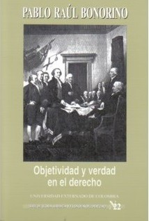 Objetividad Y Verdad En El Derecho Variaciones Sobre Un Tema