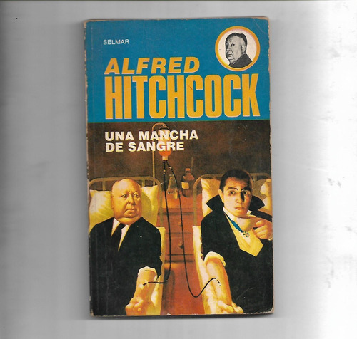 Una Mancha De Sangre Selección De Alfred Hitchcock