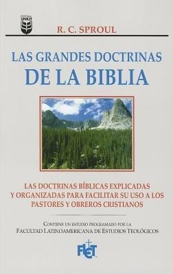 Grandes Doctrinas De La Biblia, Las - Jr.  Dr R C Sproul