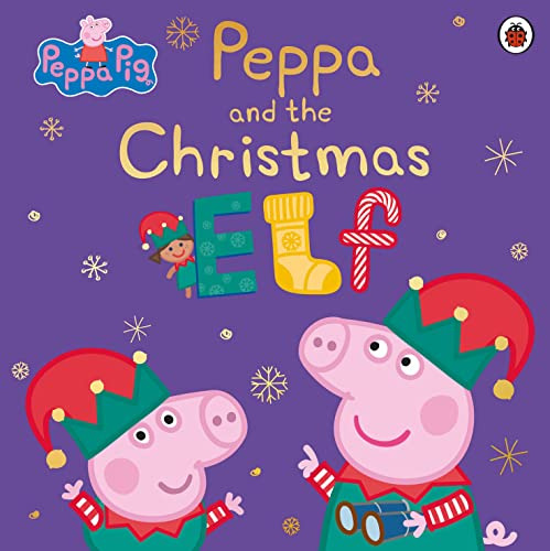 Libro Peppa Pig: Peppa And The Christmas Elf De Vvaa