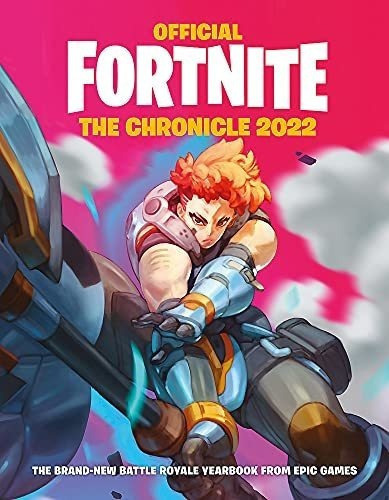 Fortnite (official) The Chronicle 2022 - Epic Games, De Epic Games. Editorial Wildfire En Inglés