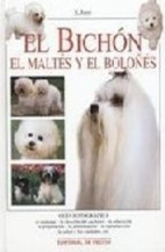 Bichon El Maltes Y El Boloñes ,el - Rossi , Valeria - #c