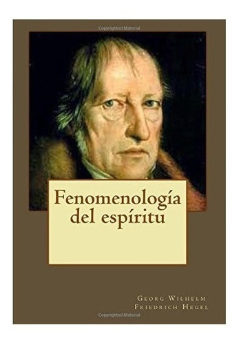 Fenomenologia Del Espiritu : G W Hegel 