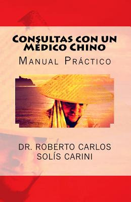 Libro Consultas Con Un Mã©dico Chino: Tomo I - Solã­s Car...