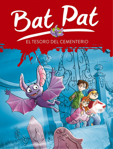 Libro - Bat Pat 1. El Tesoro Del Cementerio 