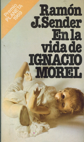  En La Vida De Ignacio Morel (b2)/ Sender / Planeta