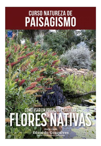 Curso Natureza De Paisagismo - Como Usar Em Projetos E Culti, De Gonçalves, Eduardo. Editorial Europa, Capa Mole, Edição 2024-02-29 00:00:00 Em Português