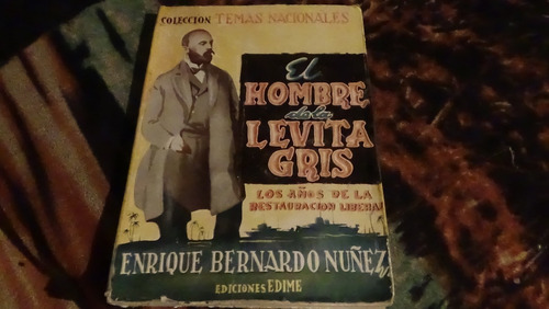 El Hombre De La Levita Gris Enrique B Nuñez Impreso En 1953
