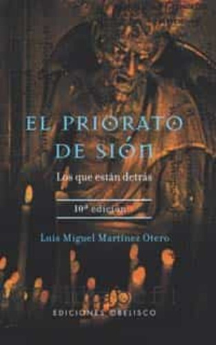 Priorato De Sion Los Que Estan Detras - Martinez Otero