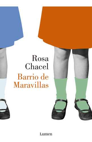 Libro Barrio De Maravillas - Chacel, Rosa