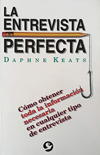 Libro Entrevista Perfecta La De Keats Daphne Grupo Continent