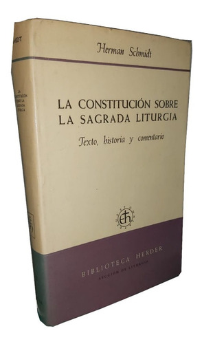La Constitución Sobre La Sagrada Liturgia