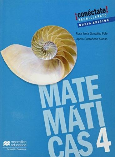 Libro Matemáticas 4. Bachillerato Cuarto Semestre - Nuevo