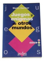 Comprar Juegos Y Enigmas De Otros Mundos \u002F Martin Gardner