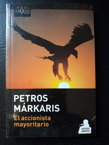 El Accionista Mayoritario Petros Markaris Tusquets 